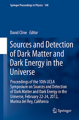 eBook (pdf) Sources and Detection of Dark Matter and Dark Energy in the Universe de David Cline