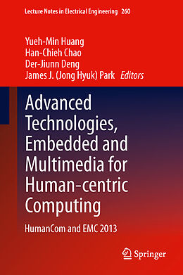 Fester Einband Advanced Technologies, Embedded and Multimedia for Human-centric Computing von 