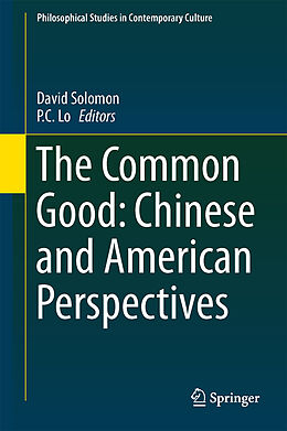Livre Relié The Common Good: Chinese and American Perspectives de 