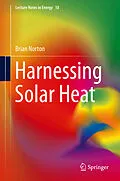 E-Book (pdf) Harnessing Solar Heat von Brian Norton