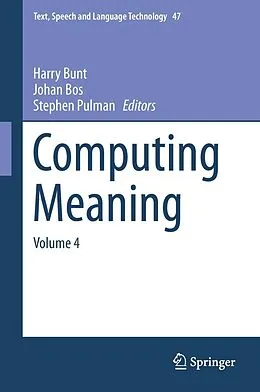 E-Book (pdf) Computing Meaning von Harry Bunt, Johan Bos, Stephen Pulman