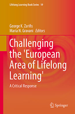 eBook (pdf) Challenging the 'European Area of Lifelong Learning' de George K. Zarifis, Maria N. Gravani