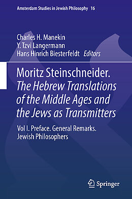Fester Einband Moritz Steinschneider. The Hebrew Translations of the Middle Ages and the Jews as Transmitters von 