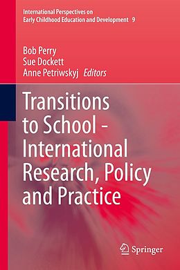 eBook (pdf) Transitions to School - International Research, Policy and Practice de Bob Perry, Sue Dockett, Anne Petriwskyj