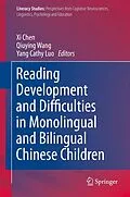 E-Book (pdf) Reading Development and Difficulties in Monolingual and Bilingual Chinese Children von Xi Chen, Qiuying Wang, Yang Cathy Luo