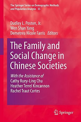 E-Book (pdf) The Family and Social Change in Chinese Societies von Dudley L. Poston, Jr., Wen Shan Yang