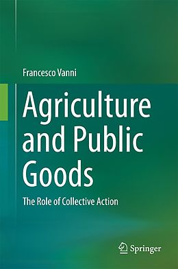 E-Book (pdf) Agriculture and Public Goods von Francesco Vanni