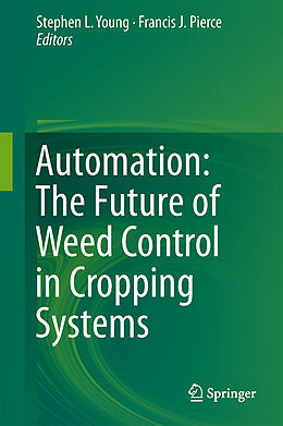 Livre Relié Automation: The Future of Weed Control in Cropping Systems de 