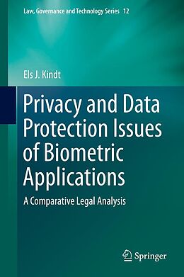 E-Book (pdf) Privacy and Data Protection Issues of Biometric Applications von Els J. Kindt