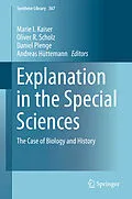 E-Book (pdf) Explanation in the Special Sciences von Marie I. Kaiser, Oliver R. Scholz, Daniel Plenge