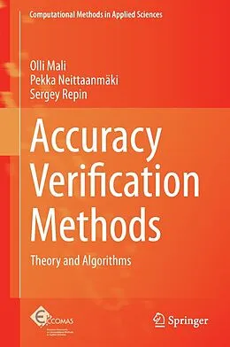 E-Book (pdf) Accuracy Verification Methods von Olli Mali, Pekka Neittaanmäki, Sergey Repin