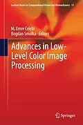 E-Book (pdf) Advances in Low-Level Color Image Processing von M. Emre Celebi, Bogdan Smolka