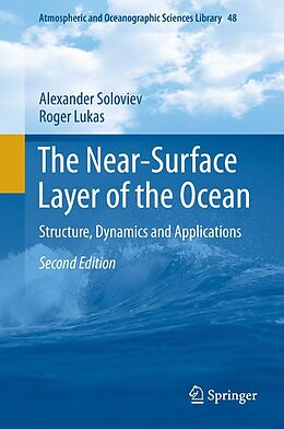 E-Book (pdf) The Near-Surface Layer of the Ocean von Alexander Soloviev, Roger Lukas