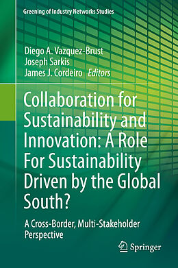 Livre Relié Collaboration for Sustainability and Innovation: A Role For Sustainability Driven by the Global South? de 