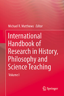 Livre Relié International Handbook of Research in History, Philosophy and Science Teaching de 