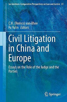 Fester Einband Civil Litigation in China and Europe von 