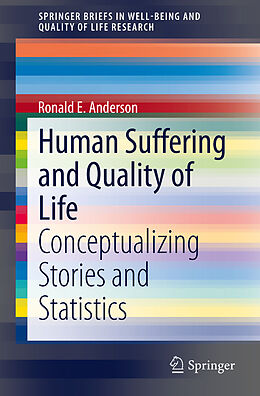 Couverture cartonnée Human Suffering and Quality of Life de Ronald E. Anderson
