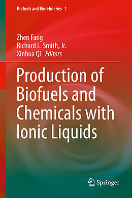 Livre Relié Production of Biofuels and Chemicals with Ionic Liquids de 