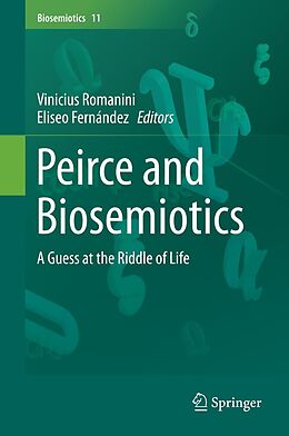 eBook (pdf) Peirce and Biosemiotics de Vinicius Romanini, Eliseo Fernandez