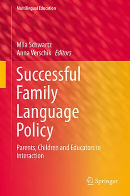 E-Book (pdf) Successful Family Language Policy von Mila Schwartz, Anna Verschik