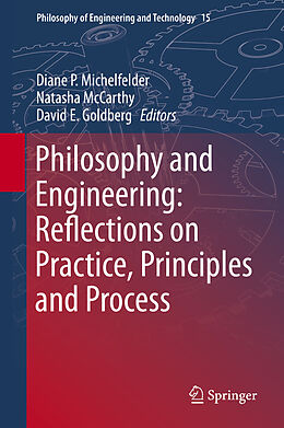 Livre Relié Philosophy and Engineering: Reflections on Practice, Principles and Process de 