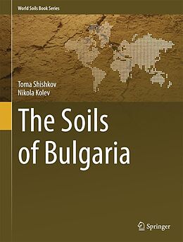 eBook (pdf) The Soils of Bulgaria de Toma Shishkov, Nikola Kolev