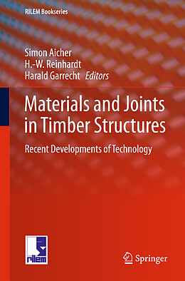 Livre Relié Materials and Joints in Timber Structures de 