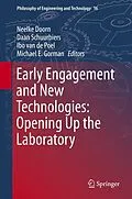 E-Book (pdf) Early engagement and new technologies: Opening up the laboratory von Neelke Doorn, Daan Schuurbiers, Ibo van de Poel