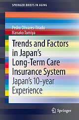 eBook (pdf) Trends and Factors in Japan's Long-Term Care Insurance System de Pedro Olivares-Tirado, Nanako Tamiya