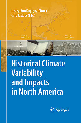 Couverture cartonnée Historical Climate Variability and Impacts in North America de 