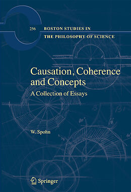 Kartonierter Einband Causation, Coherence and Concepts von W. Spohn