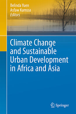 Kartonierter Einband Climate Change and Sustainable Urban Development in Africa and Asia von 