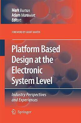 Kartonierter Einband Platform Based Design at the Electronic System Level von 
