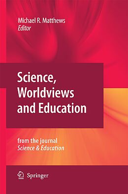 Couverture cartonnée Science, Worldviews and Education de 