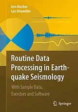 Kartonierter Einband Routine Data Processing in Earthquake Seismology von Jens Havskov, Lars Ottemoller