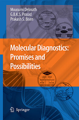 Kartonierter Einband Molecular Diagnostics: Promises and Possibilities von Mousumi Debnath, Prakash S. Bisen, Godavarthi B. K. S. Prasad