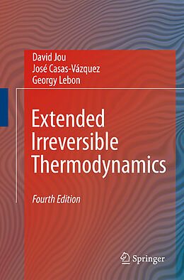 Kartonierter Einband Extended Irreversible Thermodynamics von David Jou, Georgy Lebon, José Casas-Vázquez