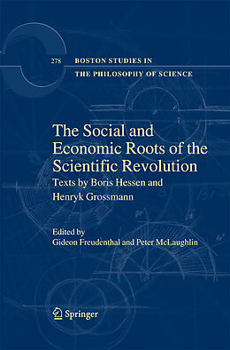 Kartonierter Einband The Social and Economic Roots of the Scientific Revolution von 