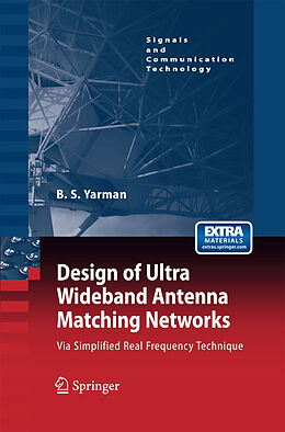 Kartonierter Einband Design of Ultra Wideband Antenna Matching Networks von Binboga Siddik Yarman