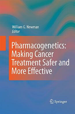 Kartonierter Einband Pharmacogenetics: Making cancer treatment safer and more effective von 