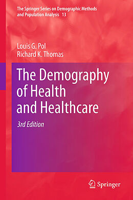 Couverture cartonnée The Demography of Health and Healthcare de Louis G. Pol, Richard K. Thomas