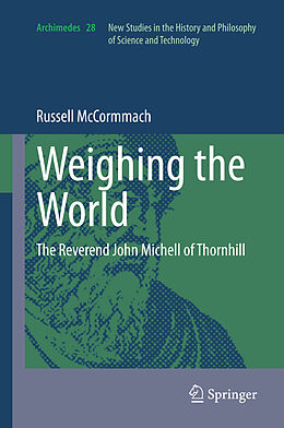 Couverture cartonnée Weighing the World de Russell McCormmach