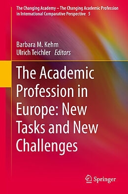 Kartonierter Einband The Academic Profession in Europe: New Tasks and New Challenges von 