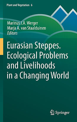 Kartonierter Einband Eurasian Steppes. Ecological Problems and Livelihoods in a Changing World von 