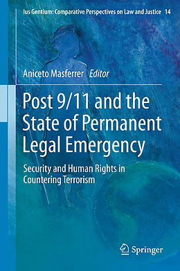 Kartonierter Einband Post 9/11 and the State of Permanent Legal Emergency von 