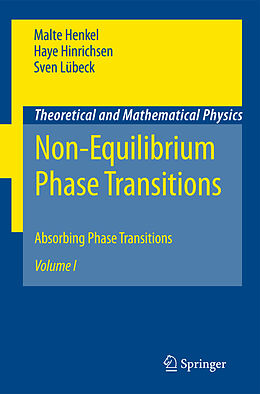 Kartonierter Einband Non-Equilibrium Phase Transitions von Malte Henkel, Sven Lübeck, Haye Hinrichsen