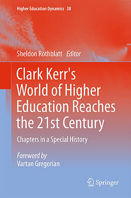 Kartonierter Einband Clark Kerr's World of Higher Education Reaches the 21st Century von 