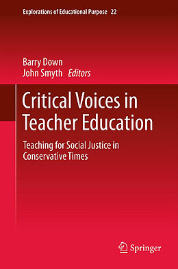 Kartonierter Einband Critical Voices in Teacher Education von 