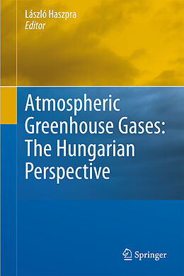 Couverture cartonnée Atmospheric Greenhouse Gases: The Hungarian Perspective de 