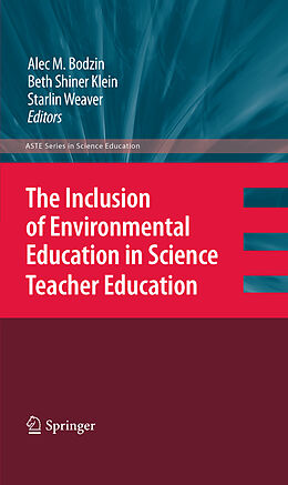 Couverture cartonnée The Inclusion of Environmental Education in Science Teacher Education de 